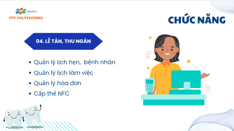 chức năng với vai trò lễ tân, thu ngân